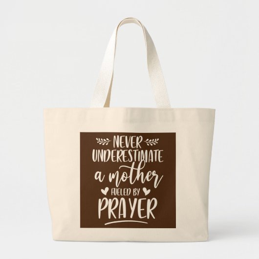 決して母親を過小評価しない祈りの言葉 ラージトートバッグ (正面)