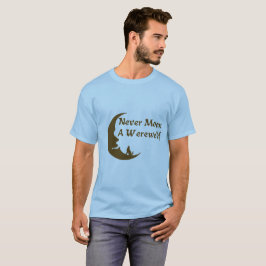 決して狼人間のワイシャツをうろつかないで下さい Tシャツ