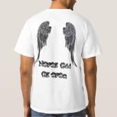 決して異様また更に-何も受け入れないで下さい Tシャツ (裏面)