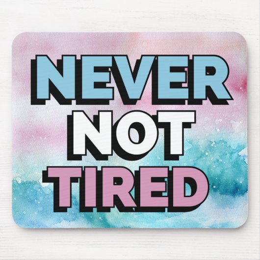 決して疲れていないマウスパッド マウスパッド (正面)