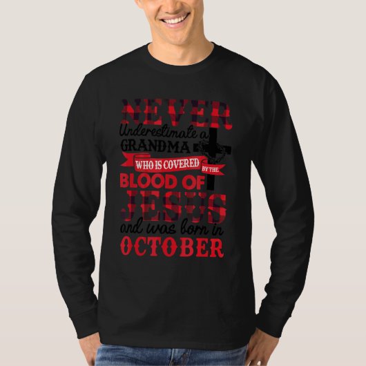 決して祖母を過小評価10月誕生日モト Tシャツ (正面)