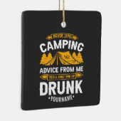 決して私からキャンプアドバイスを取らないDr. セラミックオーナメント (右)