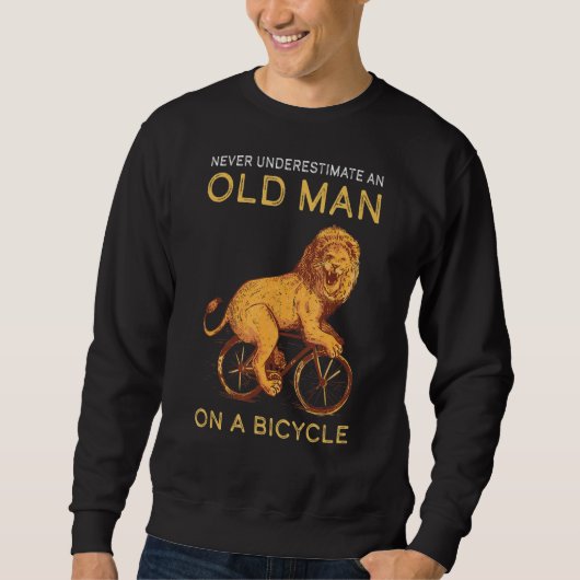 決して老人の自転車マウンテンバイクを過小評価しない スウェットシャツ (正面)