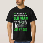 決して老人を過小評価しないオフロードUtv Atv Sid Tシャツ (正面)