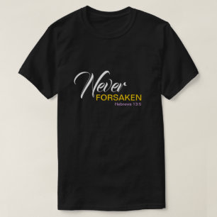 決して自由にカスタマイズできるクリスチャンを見捨てない Tシャツ