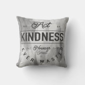 決して親切にすることは灰色の水の色を無駄にする クッション (正面)