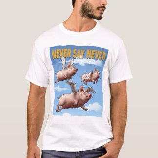決して言わない – Pigs飛んでいるイラストレーション Tシャツ