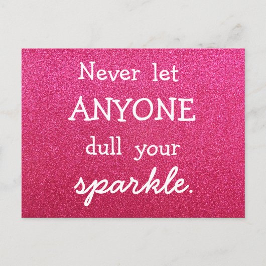 決して誰もあなたの輝きを鈍くする – ピンクのグリッター ポストカード (正面)