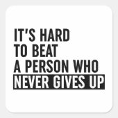 決して起きない人をビートするのは懸命与えだ スクエアシール (正面)