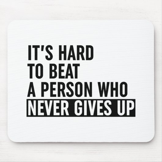 決して起きない人をビートするのは懸命与えだ マウスパッド (正面)