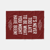 決して遅すぎない… フリースブランケット (正面(横))