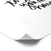 決して遅すぎるプリント |白黒引用文 ポスター (角)