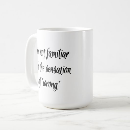 決して間違いない | Cocky Always Rightユーモア引用文 コーヒーマグカップ (正面左)