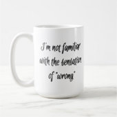 決して間違いない | Cocky Always Rightユーモア引用文 コーヒーマグカップ (左)