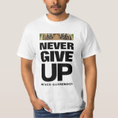 決して降参しない成功引用文 Tシャツ (正面)