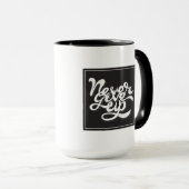 決して2つをあきらめないで下さい マグカップ (正面右)