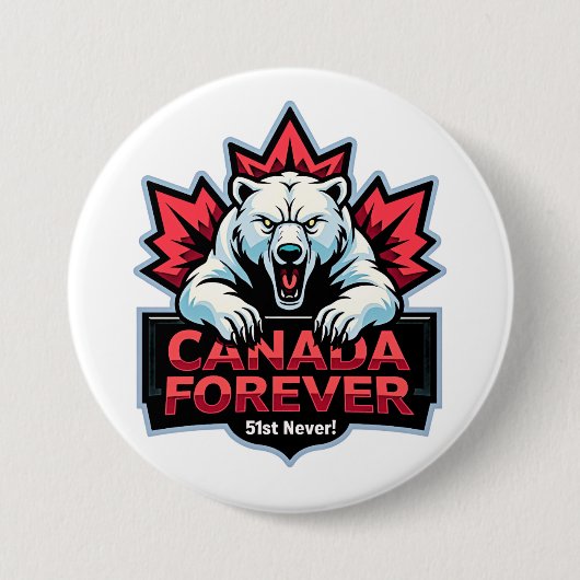 決して51歳ではない、ホッキョクグマ、カナダ永久に。 缶バッジ (正面)