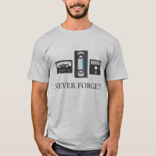 決して80年代VHSカセットフロッピィワイシャツを忘れないで下さい Tシャツ