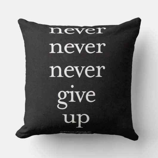 決して、決してあきらめないで下さい クッション (正面)