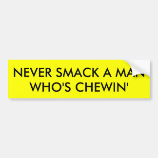 決してWHOによってがCHEWINである人を平手で打たないで下さい バンパーステッカー