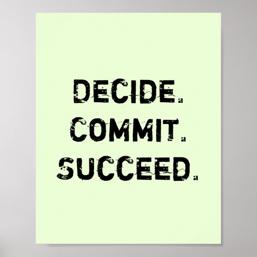 決める。コミット。成功。やる気を起こさせる引用文 ポスター (正面)