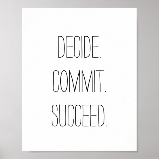 決める。コミット。成功。やる気を起こさせる引用文 ポスター (正面)