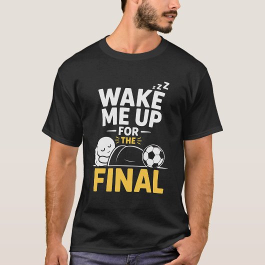 決勝の時は起こして  Tシャツ (正面)