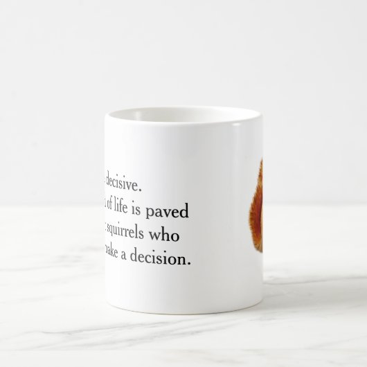 決定-リス--をして下さい マグカップ (中央)