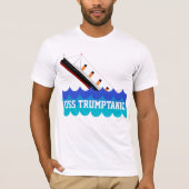 沈降の船とのおもしろいな"USS Trumptanic" Tシャツ (正面)
