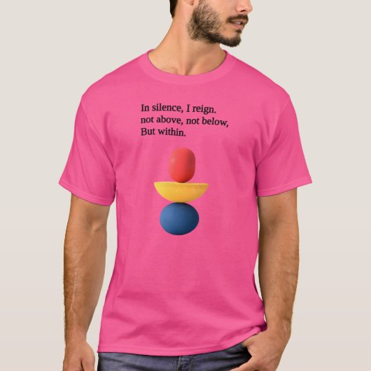 「沈黙して治める」やる気を起こさせる引用文 Tシャツ (正面)