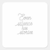 沈黙にも物語がある スクエアシール (正面)