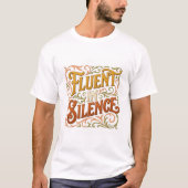 沈黙に流暢 Tシャツ (正面)