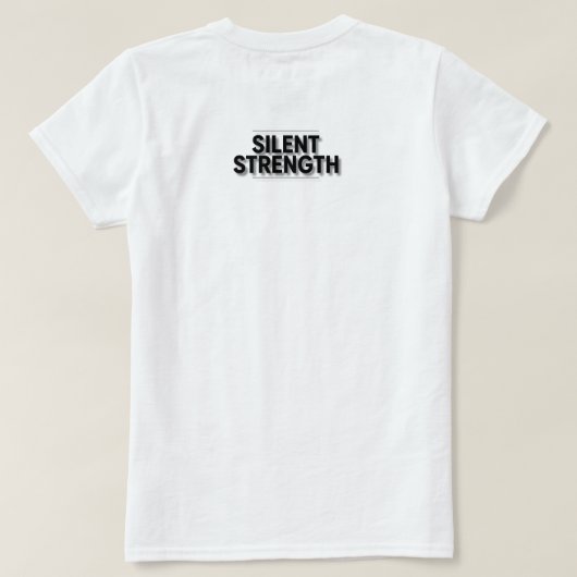 沈黙の強さ Tシャツ (デザイン裏面)