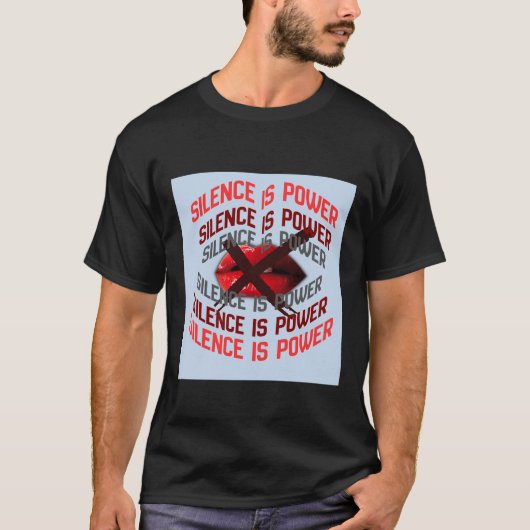 沈黙は力 大胆なタイポグラフィーアート Tシャツ (正面)
