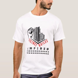 沈黙は帝国を築く (モチベーションデザイン) Tシャツ