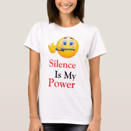 沈黙は私の力Tシャツ Tシャツ