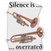 沈黙は過大評価 – Trumpet シール (正面)