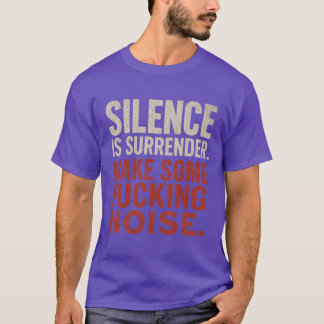 沈黙は降伏 Tシャツ