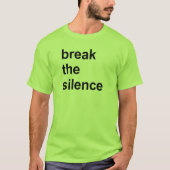 沈黙を破ろう Tシャツ (正面)