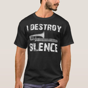 沈黙を破壊する!面白いトロンボーン・マーチングバンド Tシャツ