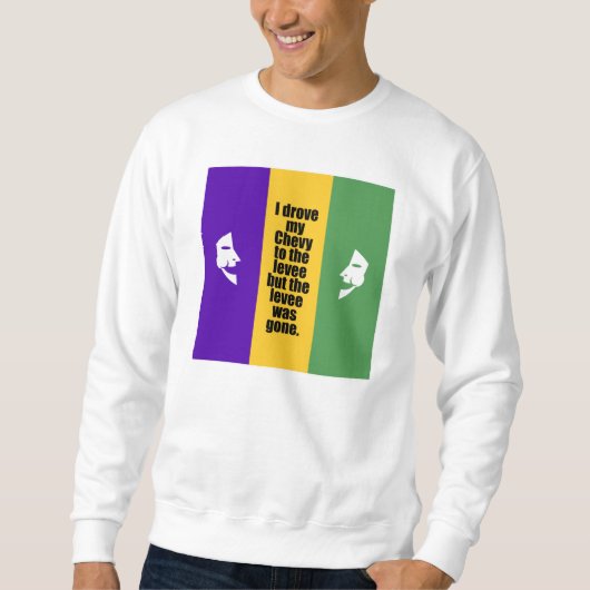 沖積堤は行きました スウェットシャツ (正面)