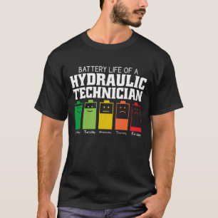 油圧技術者のバッテリ寿命 Tシャツ