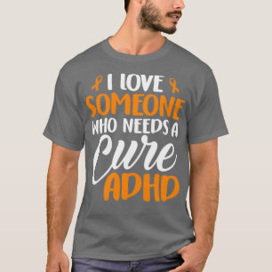 治療が必要な人が大好きADHD認識度 Tシャツ