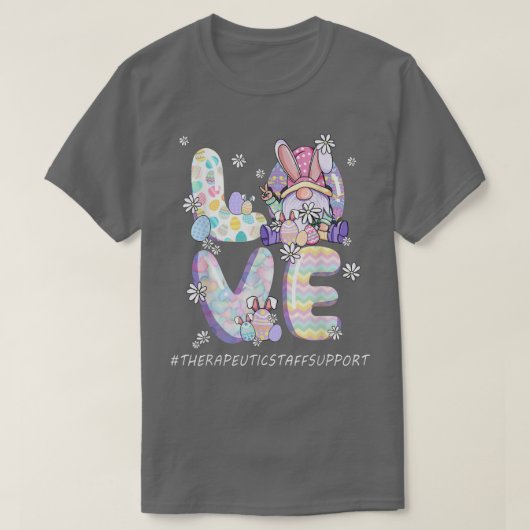 治療スタッフ支援かわいいイースター格言春 Tシャツ (デザイン正面)