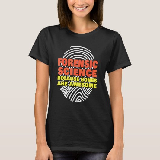 法医学　骨は最高だから Tシャツ (正面)