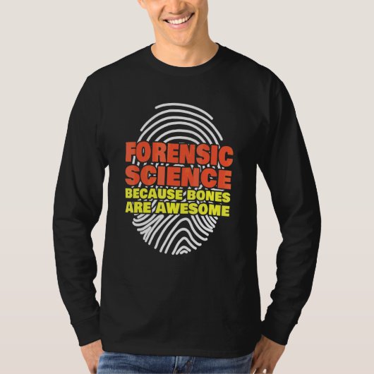 法医学　骨は最高だから Tシャツ (正面)