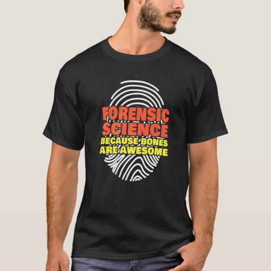 法医学　骨は最高だから Tシャツ (正面)