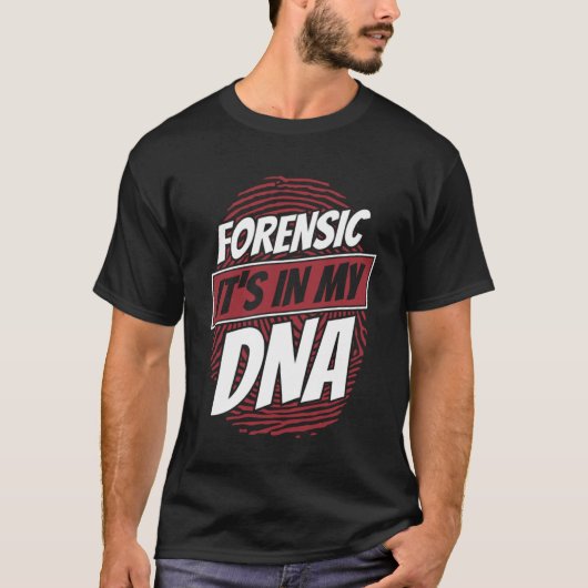 法医学Itは私のDNA科学法医学の科学者にある Tシャツ (正面)