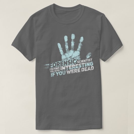 法医科学CSIギフト法医学者 Tシャツ (デザイン正面)