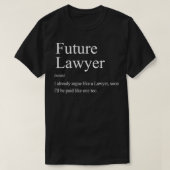 法律おもしろい学院卒業生の将来の弁護士ギフト Tシャツ (デザイン正面)